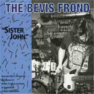 The Bevis Frond / Sandoz Lime - Sister John / Something In Your Eye / Where's The Playground, Susie? flac album