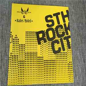 The Bulls Eye Dirt, Bates Motel  - Sthlm Rock City flac album