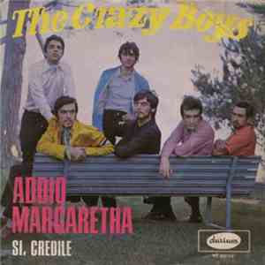 The Crazy Boys - Addio Margaretha / Si Credile flac album