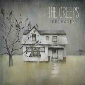 The Creeps  - Eulogies flac album