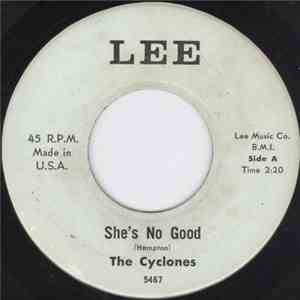The Cyclones - She's No Good / Time For Me To Leave flac album