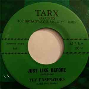 The Ensenators - Just Like Before / I Had A Little Too Much flac album