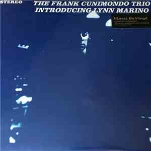 The Frank Cunimondo Trio Introducing Lynn Marino - The Frank Cunimondo Trio Introducing Lynn Marino flac album