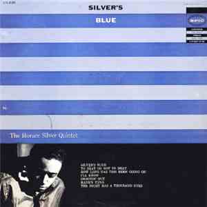 The Horace Silver Quintet - Silver's Blue flac album