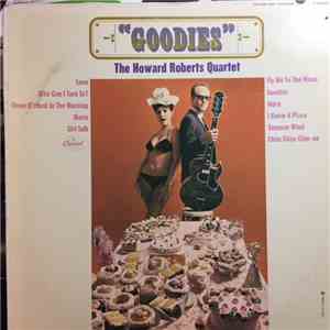 The Howard Roberts Quartet - Goodies flac album