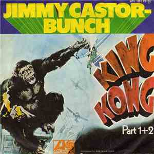 The Jimmy Castor Bunch - King Kong (Part 1+2) flac album