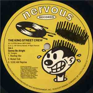 The King Street Crew - Gonna Be Alright / Things U Do 2 Me flac album