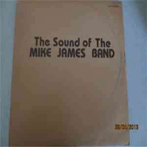 The Mike James Band - The Sound Of The Mike James Band flac album