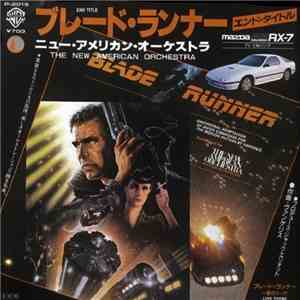 ニュー・アメリカン・オーケストラ = The New American Orchestra, ヴァンゲリス - ブレードランナー ・エンド・タイトル = Blade Runner End Title flac album