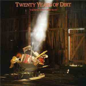 The Nitty Gritty Dirt Band - Twenty Years Of Dirt (The Best Of The Nitty Gritty Dirt Band) flac album