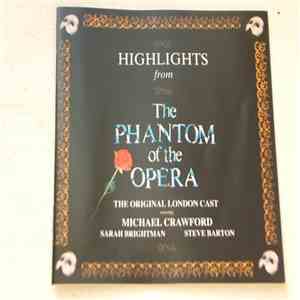 The Original London Cast Starring Michael Crawford, Sarah Brightman, Steve Barton - Highlights From The Phantom Of The Opera flac album