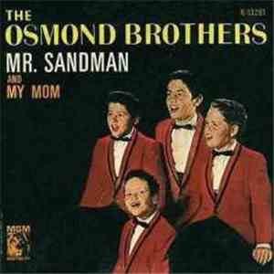 The Osmond Brothers - Mr. Sandman / My Mom flac album