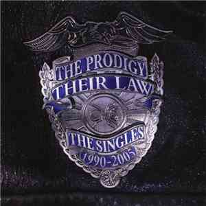 The Prodigy - Their Law - The Singles 1990-2005 flac album