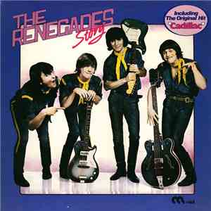 The Renegades  - The Renegades Story flac album