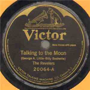 The Revelers  - Talking To The Moon / No Foolin' flac album