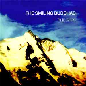 The Smiling Buddhas - The Alps flac album