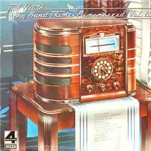 The Ted Heath Band - Big Band Themes Remembered Vol. II flac album