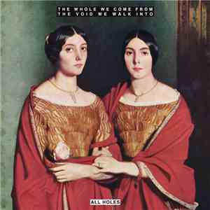 The Whole We Come From - The Void We Walk Into flac album