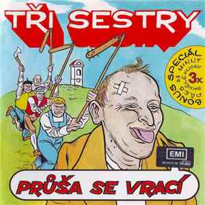 Tři Sestry - Průša Se Vrací flac album