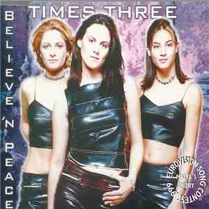Times Three - Believe 'n Peace flac album
