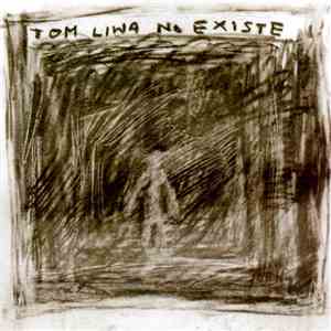 Tom Liwa - No Existe flac album