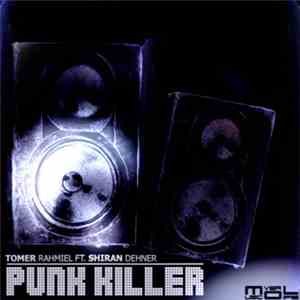 Tomer Rahmiel - Punk Killer (The Remixes) flac album
