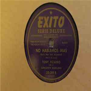 Tony Pizarro  ,Con El Conjunto Marcano - Alma, Vida y Corazon / No Hablemos Mas flac album