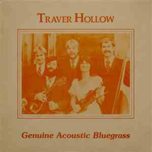 Traver Hollow - Genuine Acoustic Bluegrass flac album