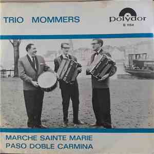 Trio Mommers - Marche Sainte Marie/Paso Doble Carmina flac album
