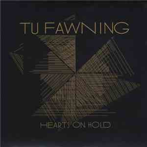Tu Fawning - Hearts On Hold flac album