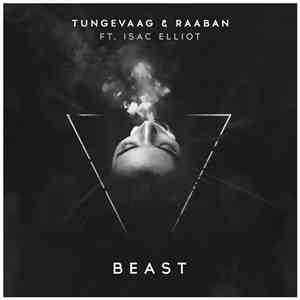 Tungevaag & Raaban Ft. Isac Elliot - Beast flac album