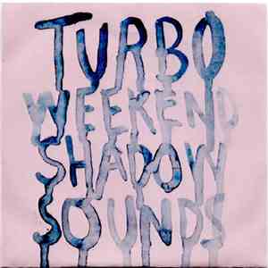 Turboweekend - Shadow Sounds flac album