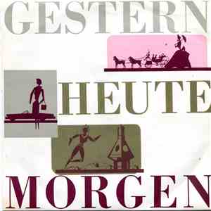 Unknown Artist - Gestern Heute Morgen flac album