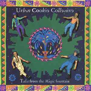 Urban Cookie Collective - Tales From The Magic Fountain flac album
