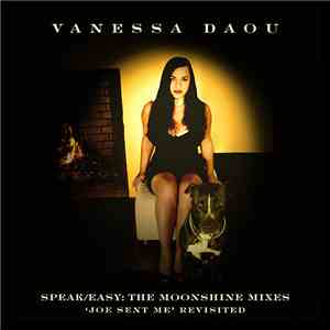 Vanessa Daou - Speak/Easy: The Moonshine Mixes (‘Joe Sent Me’ Revisited) flac album