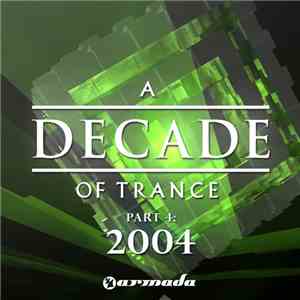 Various - A Decade Of Trance—Part 4_ 2004 flac album