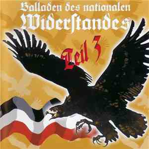 Various - Balladen Des Nationalen Widerstandes Teil 3 flac album
