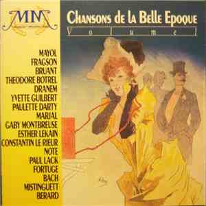 Various - Chansons De La Belle Époque Volume 1 flac album