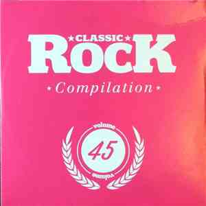 Various - Classic Rock Compilation Volume 45 flac album
