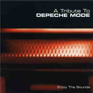 Various - Enjoy The Sounds (A Tribute To Depeche Mode) flac album