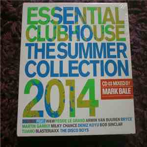 Various - Essential Clubhouse The Summer Collection 2014 flac album