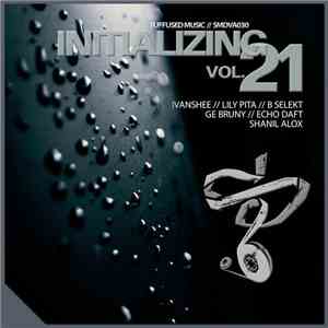Various - Initializing Vol. 21 flac album