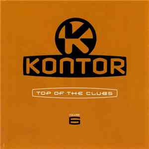 Various - Kontor - Top Of The Clubs Volume 6 flac album