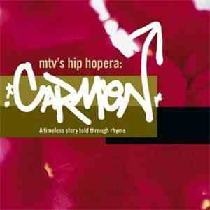 Various - MTV's Hip Hopera: Carmen flac album