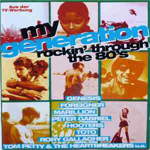 Various - My Generation Rockin' Through The 80's flac album