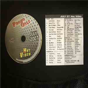 Various - Promo Only Hot Video: July 2007 flac album