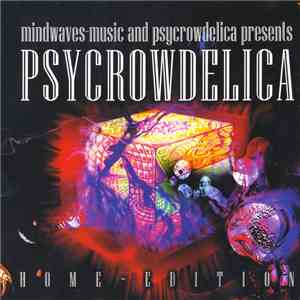 Various - Psycrowdelica - Home Edition flac album
