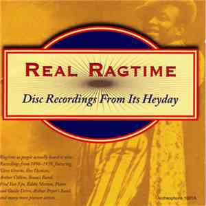 Various - Real Ragtime: Disc Recordings From Its Heyday flac album