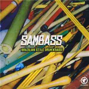 Various - Sambass (Brazilian Style Drum'n'Bass) flac album