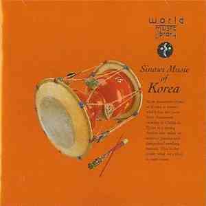Various - Sinawi Music Of Korea flac album